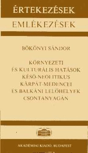 B�k�nyi S�ndor - K�rnyezeti �s kultur�lis hat�sok k�s�-neolitikus k�rp�t-medencei �s...