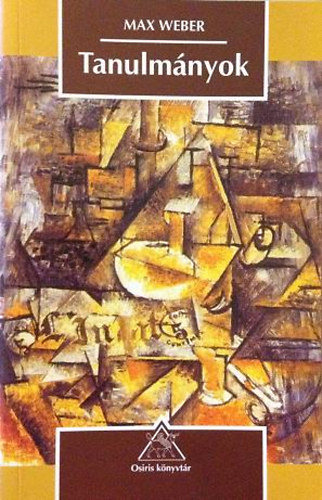 Max Weber - Tanulmnyok