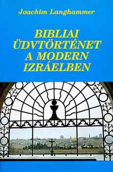 Joachim Langhammer - Bibliai dvtrtnet a modern Izrelben
