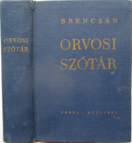 Brencsn Jnos - Orvosi sztr - Idegen orvosi kifejezsek magyarzata
