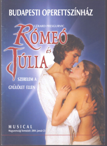 Rómeó és Júlia - Budapesti Operettszínház