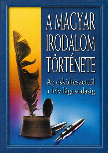 Szilgyi V. Ferenc (szerk.) - A magyar irodalom trtnete (Az skltszettl a felvilgosodsig)