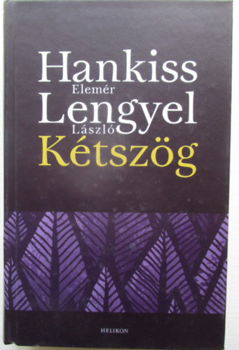 Lengyel Lszl; Hankiss Elemr - Ktszg