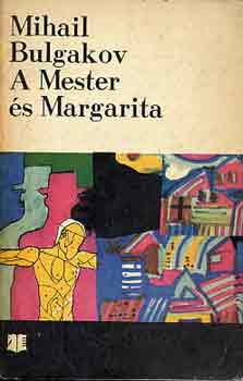Mihail Bulgakov - A Mester s Margarita