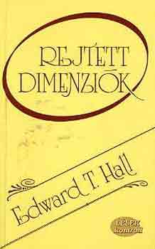 Edward T. Hall - Rejtett dimenzi�k