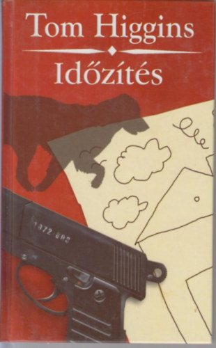 Tom Higgins - Id�z�t�s