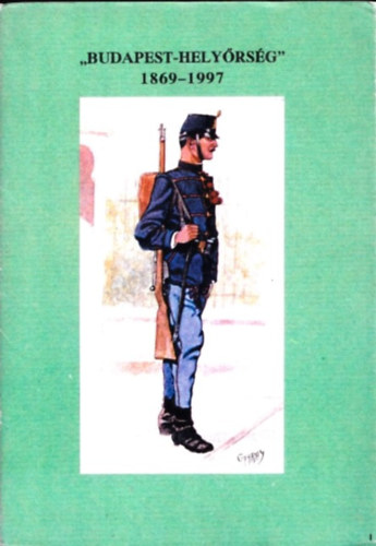 Kpek a budapesti helyrsg trtnetbl 1869-1997