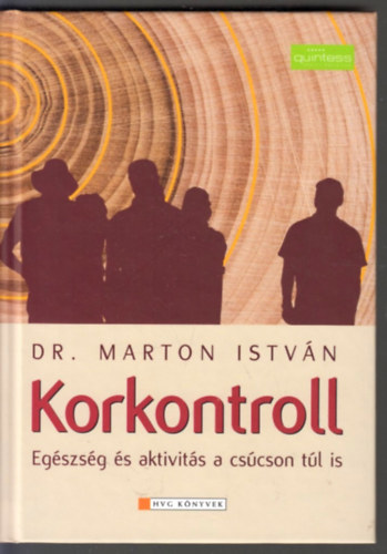 Dr. Marton Istv�n - Korkontroll - Eg�szs�ges aktivit�s a cs�cson t�l is