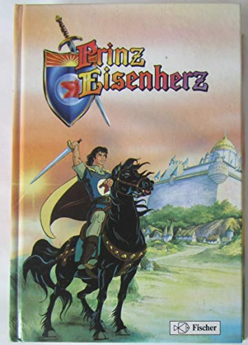 Thomas Schindler, Jutta Langer - Prinz Eisenherz. Ritter der Tafelrunde. (Das beliebte Kinderbuch zur bekannten Serie)
