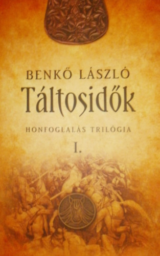 Benkő László - Táltosidők