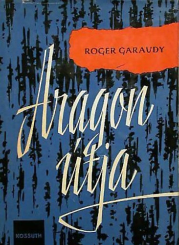 Roger Garaudy - Aragon �tja