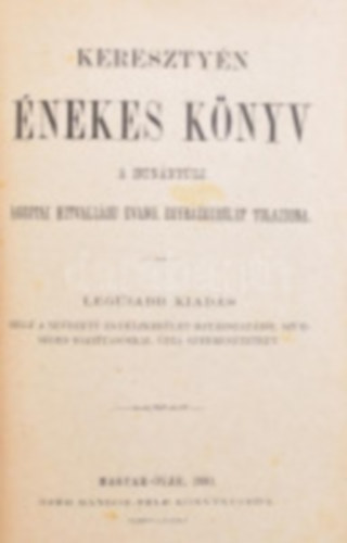 Keresztyén énekes könyv a dunántúli ágostai hitvallású evang. egyházkerület tulajdona