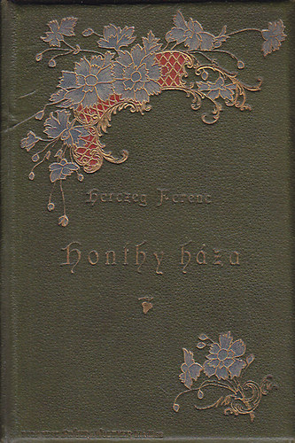 Herczeg Ferenc - Honthy háza