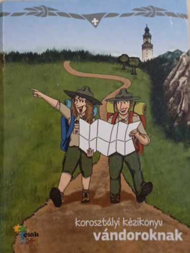 Solymosi Bal�zs (szerk.) - Koroszt�lyi k�zik�nyv v�ndoroknak