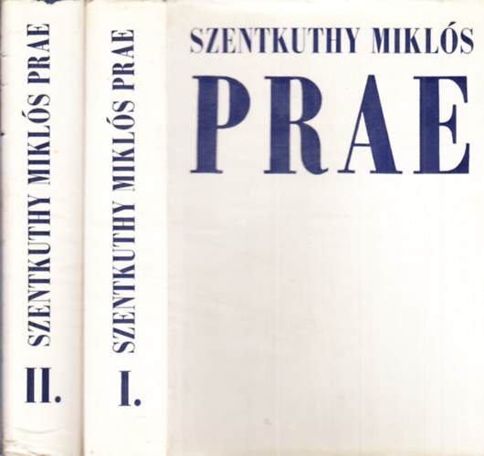 Szentkuthy MIklós - Prae I-II.