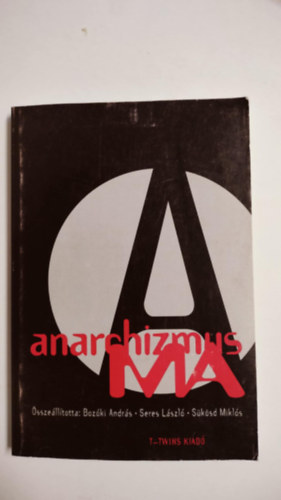 Boz�ki-Seres-S�k�sd - Anarchizmus ma