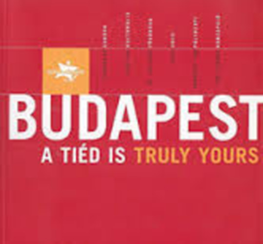 Budapest - Budapest a tiéd is-Truly yours