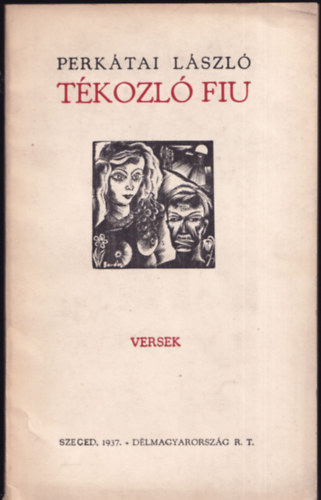 Perk�tai L�szl� - T�kozl� fi� - Versek (sz�mozott)