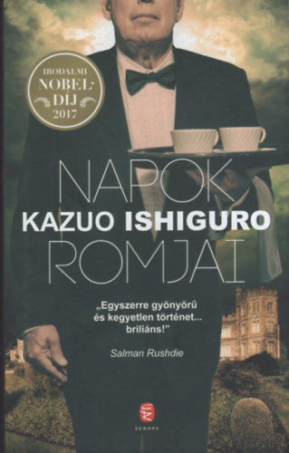 Kazuo Ishiguro - Napok romjai