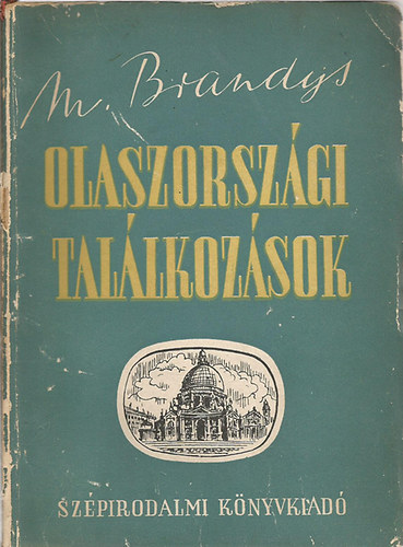 Marian Brandys - Olaszországi találkozások