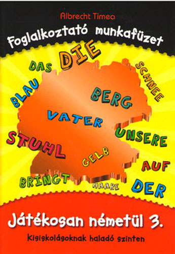 Albrecht T�mea - J�t�kosan n�met�l 3. -  Foglalkoztat� munkaf�zet