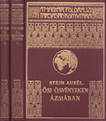 Stein Aurél - Ősi ösvényeken Ázsiában I-II. (A Magyar Földrajzi Társaság Könyvtára) (kihajtható térképmellékletekkel)