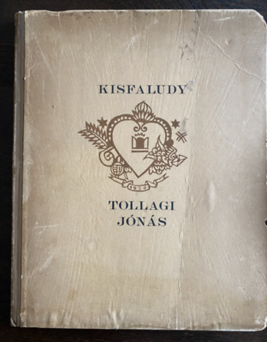 Kisfaludy Károly - Tollagi Jónás viszontagságai