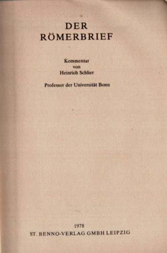 Schlier, Heinrich - Der Rmerbrief.