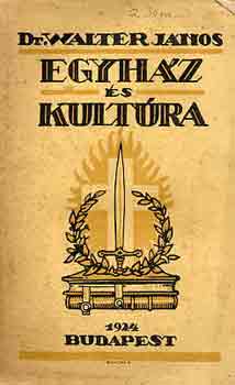 Dr. Walter János - Egyház és kultúra