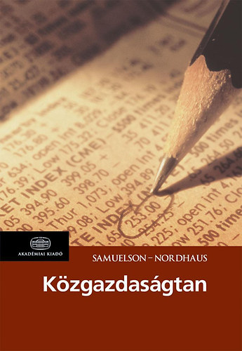 P. A. Samuelson, W. D. Nordhaus - Kzgazdasgtan