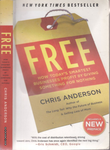 Chris Anderson - Free (How today's smartest businesses profit by giving something for nothing)