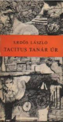 Erd�s L�szl� - Tacitus tan�r �r