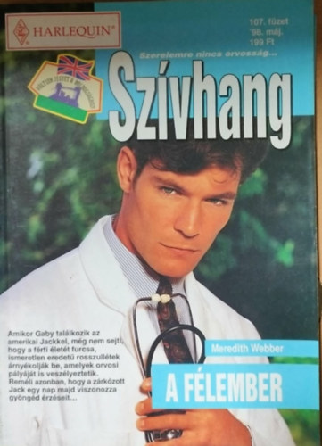 Meredith Webber - Szívhang 107. kötet - A félember