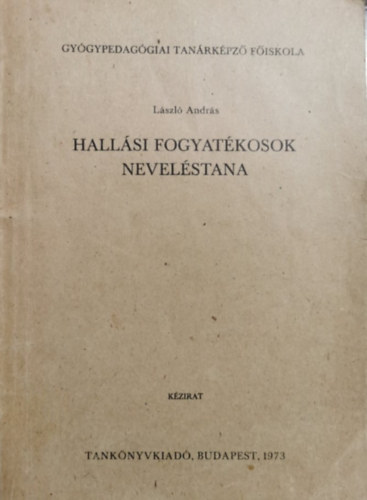 L�szl� Andr�s - Hall�si fogyat�kosok nevel�stana (J 12-57)