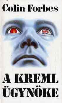 Colin Forbes - A Kreml gynke