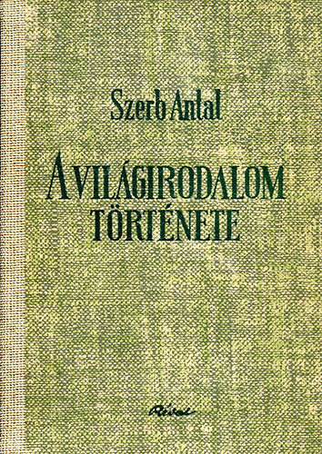 Szerb Antal - A világirodalom története 1-3.
