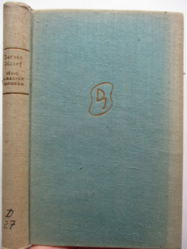 Darvas J�zsef - V�gig a magyar Szahar�n (rajzok, cikkek, tanulm�nyok)