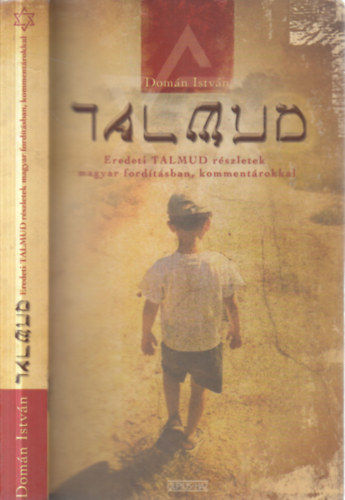 Talmud - Részletek, kommentárok magyarul (A Babilóniai Talmud)