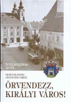Demeter-Gelencs�r - �rvendezz, kir�lyi v�ros!