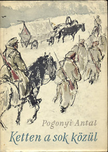 Pogonyi Antal - Ketten a sok k�z�l