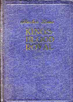 Sinclair Lewis - Kingsblood Royal