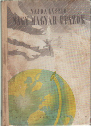 Vajda László - Nagy magyar utazók (19. század)