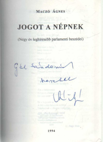 Maczó Ágnes - Jogot a népnek - dedikált