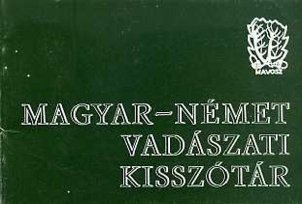 Magyar-német vadászati kisszótár