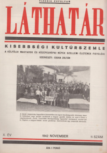 Csuka Zoltn (szerk.) - LTHATR - Kisebbsgi kultrszemle  / 1942 november 11.szm (10. vfolyam)
