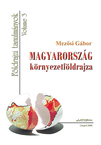 Mez�si G�bor - Magyarorsz�g k�rnyezetf�ldrajza