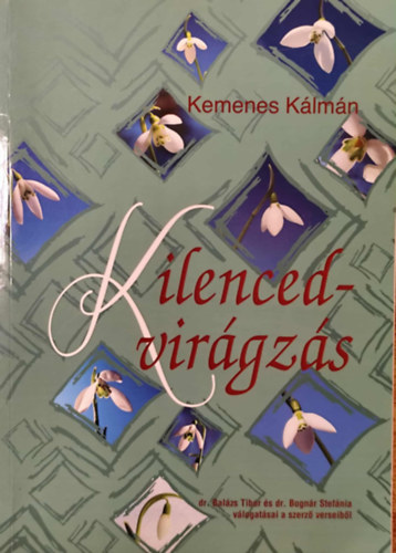 Kemenes Kálmán - Kilencedvirágzás