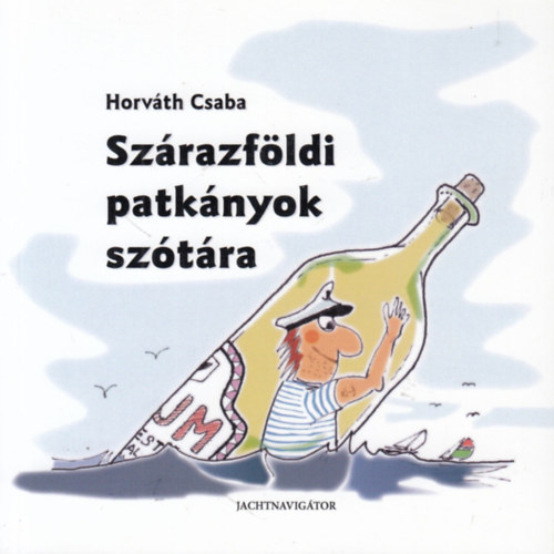 Horvth Csaba - Szrazfldi patknyok sztra