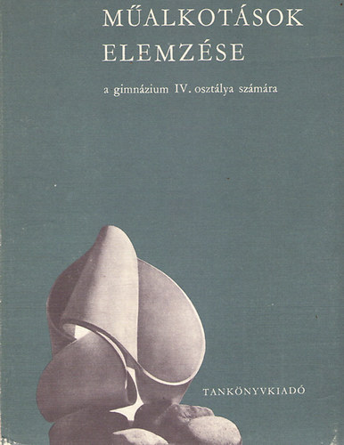 Dr. Maksay Lszl - Malkotsok elemzse (A gimnziumok IV. osztlya szmra)