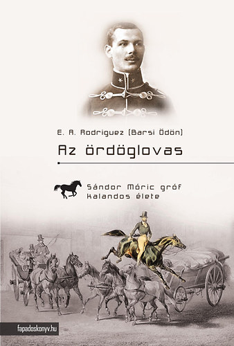 E. A. Rodriguez (Barsi �d�n) - Az �rd�glovas